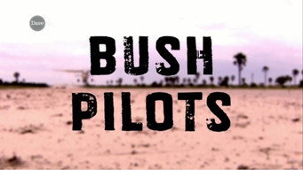 Bush Pilots (2012)