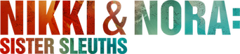 Nikki & Nora: Sister Sleuths logo