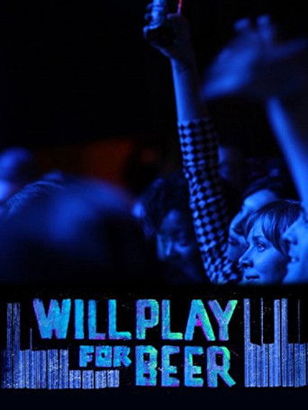 Will Play For Beer poster