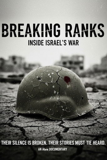 Breaking Ranks: Inside Israel's War (2025)