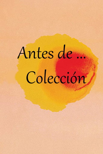 Antes de... - Colección