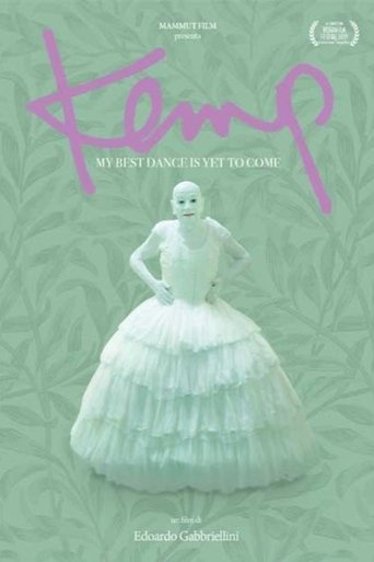Kemp: My Best Dance Is Yet to Come (2019)