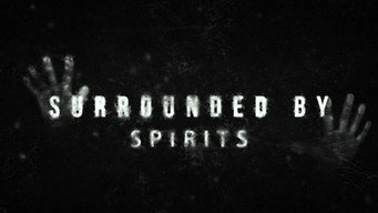Surrounded by Spirits (2024)