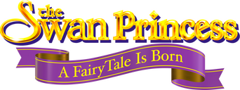The Swan Princess: A Fairytale Is Born logo