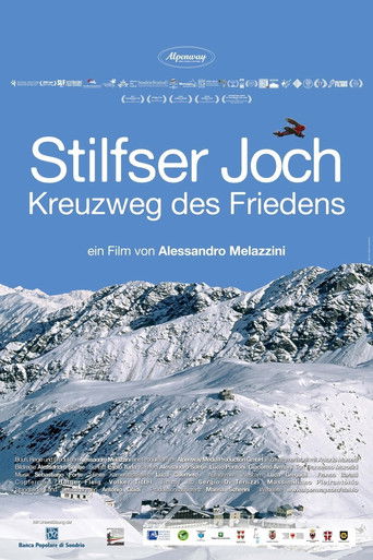 Stelvio: crocevia della pace (2014)