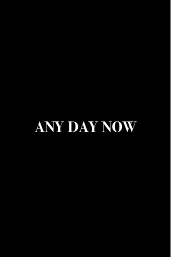 Any Day Now (2022)