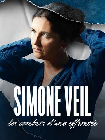 Simone Veil - Les combats d'une effrontée (2023)