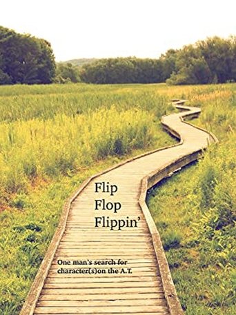 Poster of Flip Flop Flippin': One man's search for character(s) on the A.T.