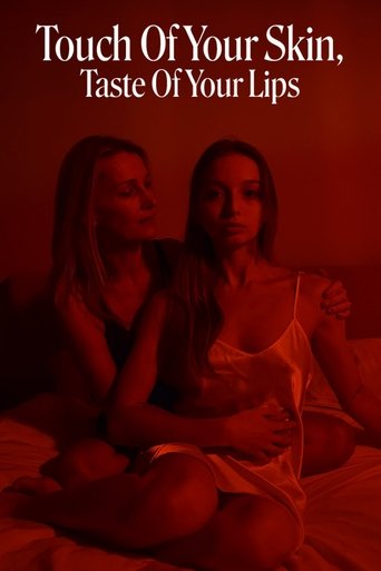 Touch Of Your Skin, Taste Of Your Lips (2024)