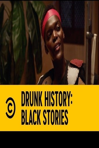 Comedy Central, Drunk history: Black Stories (2021)