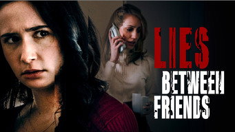 #4 Lies Between Friends