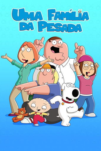 Family Guy - Uma Família da Pesada