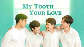 My Tooth Your Love (2022)