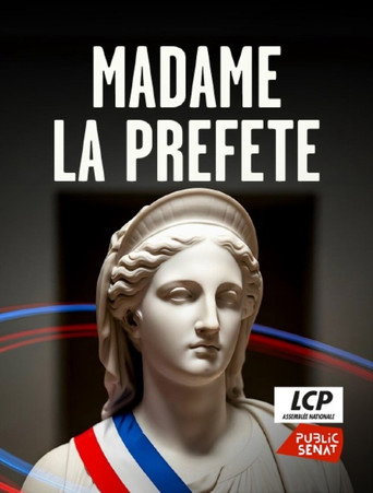 Madame la Préfète