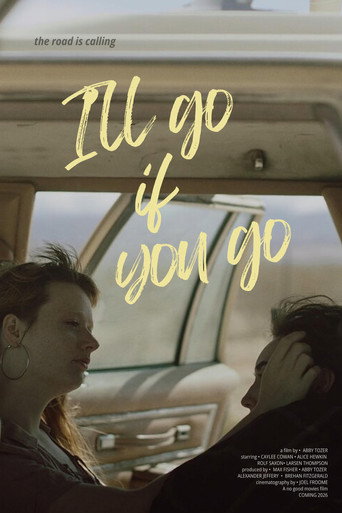 I’ll Go If You Go