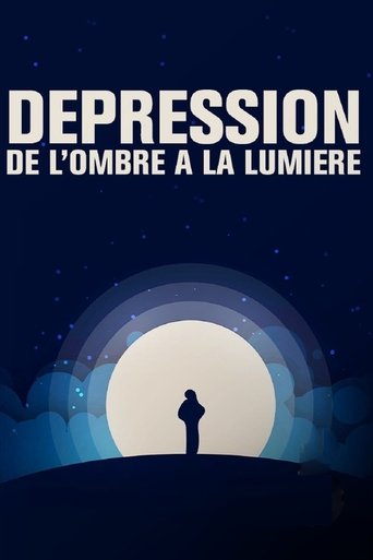 Dépression, de l'ombre à la lumière (2020)