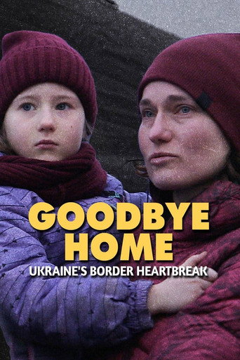 Goodbye Home: Ukraine's Border Heartbreak (1970)