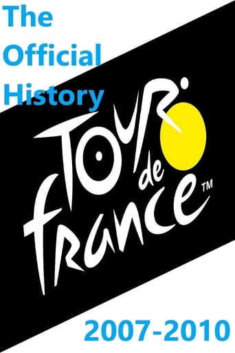 Le Tour De France The Official History 2007-2010