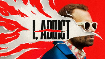 I, Addict (2024)