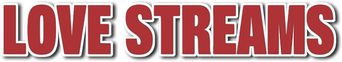 Love Streams