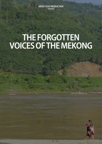 The Forgotten Voices of the Mekong en streaming 