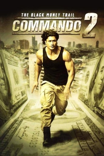 Commando 2: The Black Money Trail (2017)