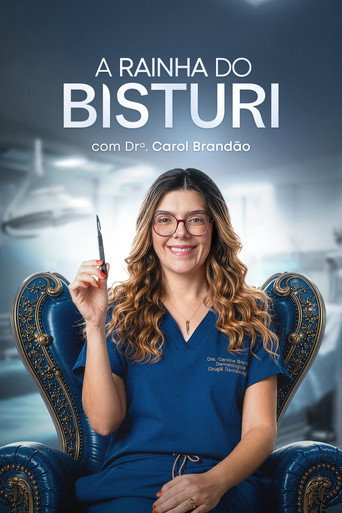 Carol Brandão: The Scalpel Queen poster