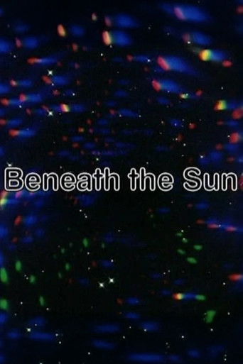Beneath the Sun