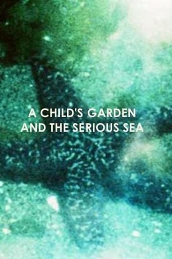 Poster för A Child's Garden and the Serious Sea