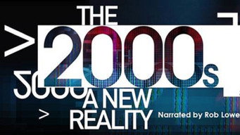The 2000's: A New Reality (2015)