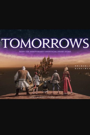 TOMORROWS - FFXIV 7th Anniversary Short Film