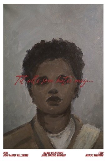 To Everybody That Hates Me...