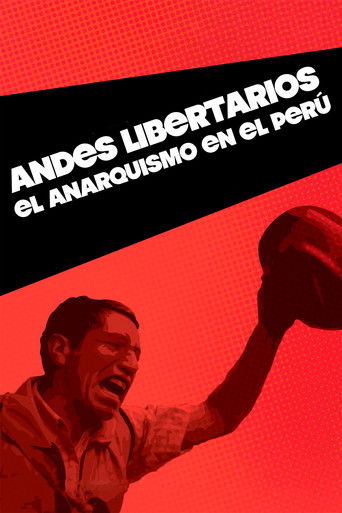 Libertarian Andes: Anarchism in Peru poster