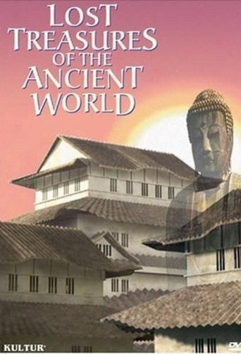 Lost Treasures of the Ancient World (2007)