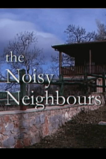 The Noisy Neighbors (2005)
