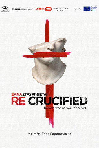 Recrucified