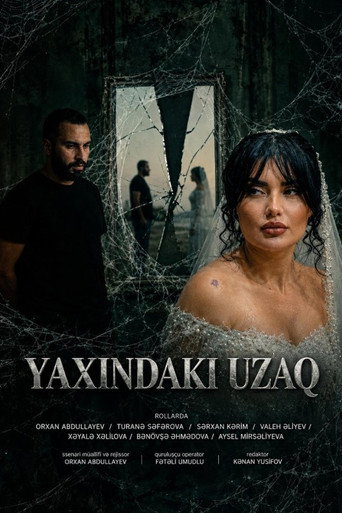 YAXINDAKI UZAQ