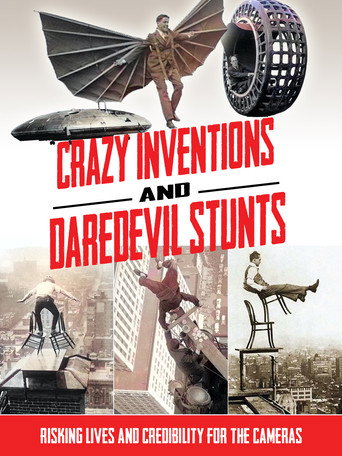 Crazy Inventions and Daredevil Stunts (2014)