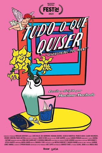 Tudo o Que Quiser (2025)