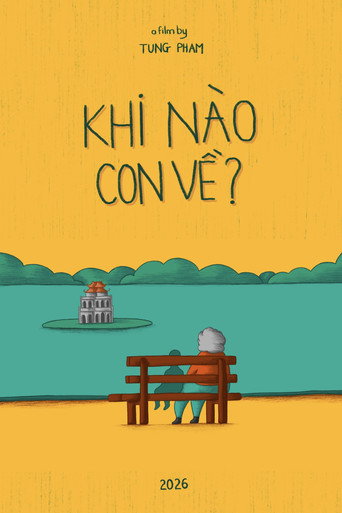 When Will You Be Back? poster