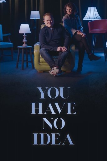 You Have No Idea (2023)