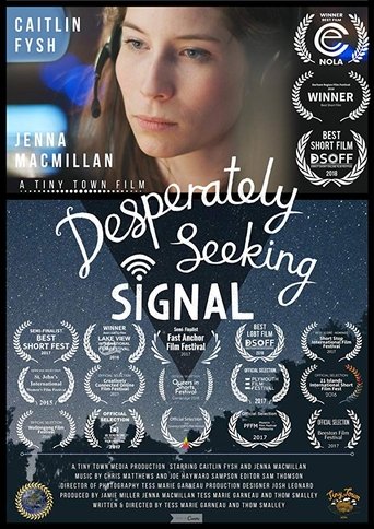 Desperately Seeking Signal (2015) Desperately Seeking Signal (2015)