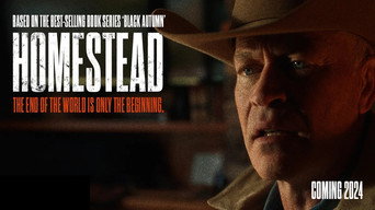 Homestead: The Series (2024- )