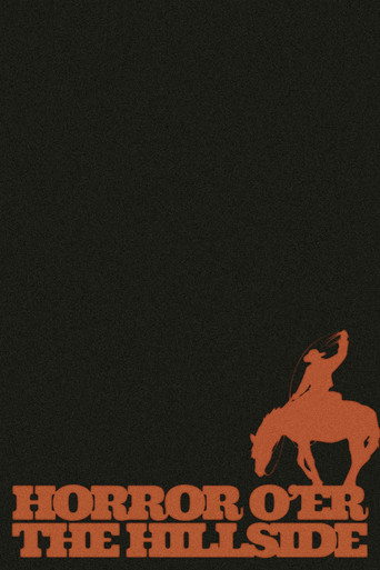 Horror O’er The Hillside poster