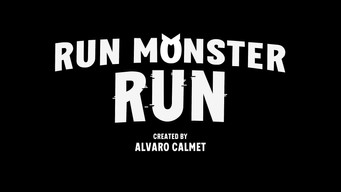 #11 Run Monster Run