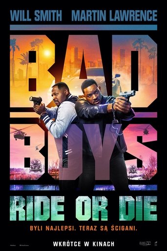 Bad Boys. Ride or Die