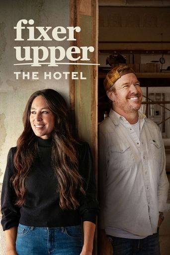 Fixer Upper: The Hotel: Season 1