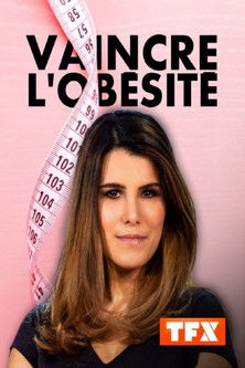 Vaincre l’obésité : le combat de leur vie poster