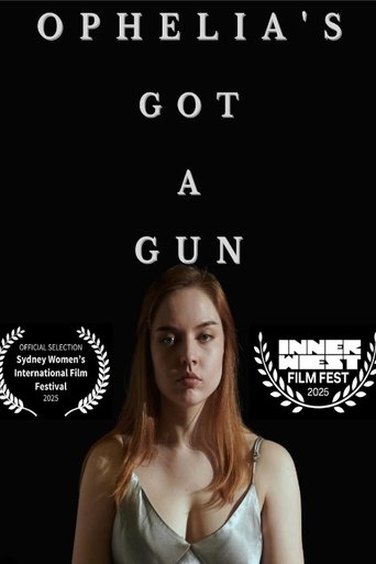 Ophelia's Got a Gun