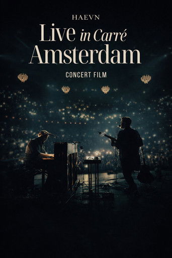 HAEVN - Live in Carrè Amsterdam